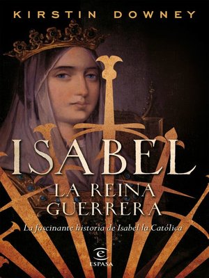 cover image of Isabel, la reina guerrera